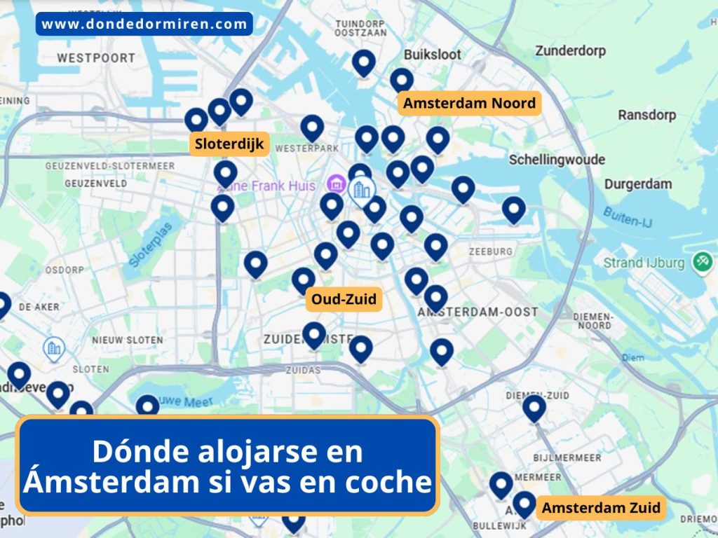 Dónde hospedarse en Ámsterdam si viajas en coche 🚗 Mejores Áreas y Alojamientos