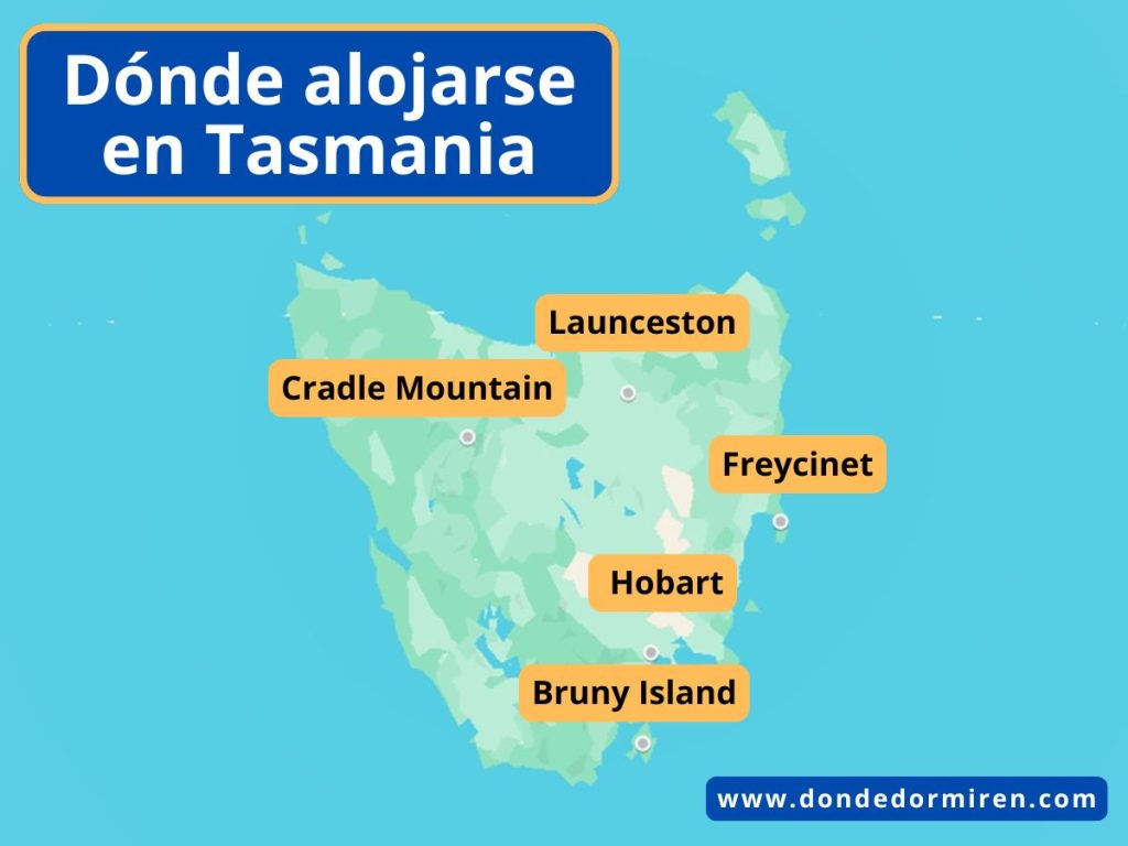 Dónde hospedarse en Tasmania: Principales Pueblos y Alojamiento